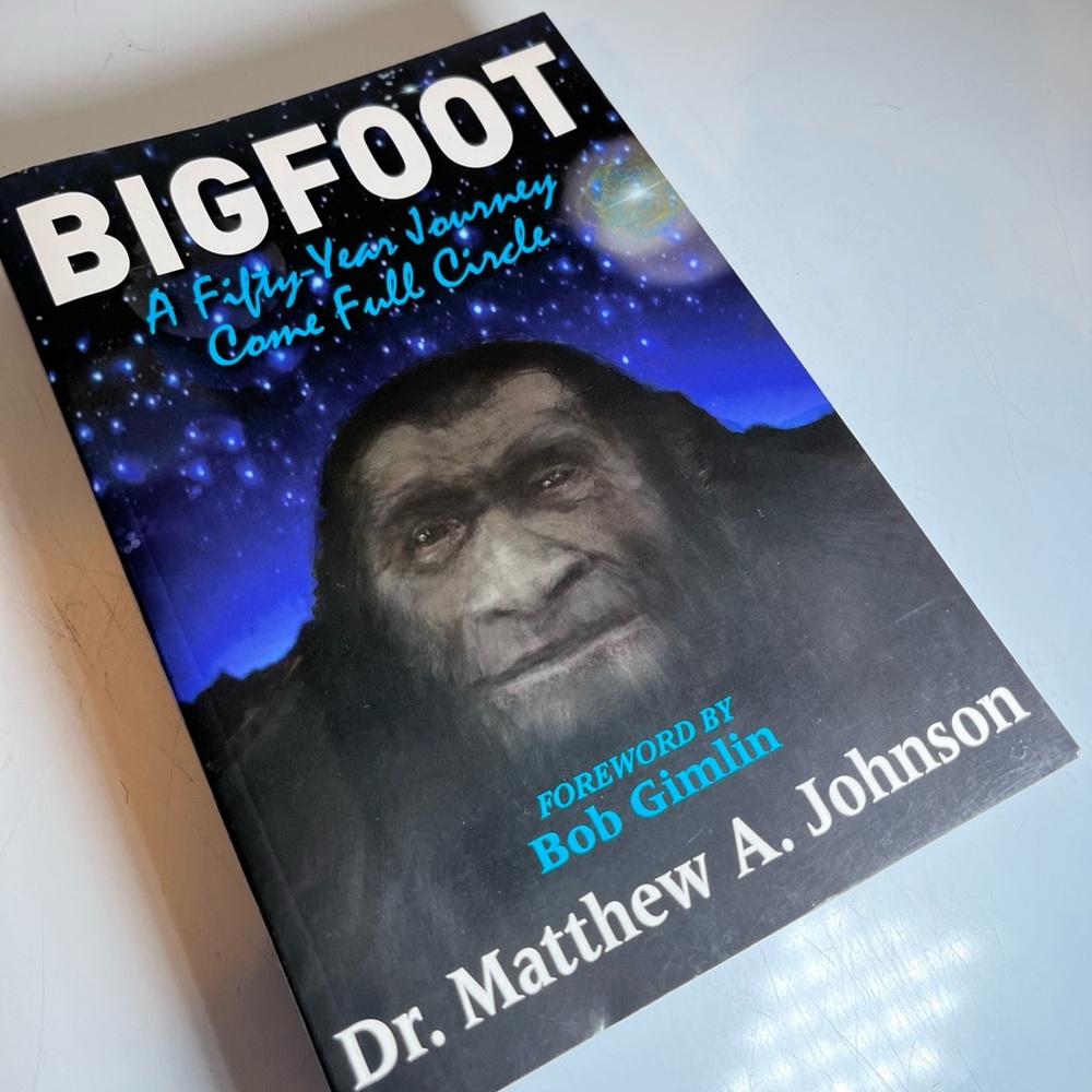 Bigfoot: A Fifty-Year Journey - Paperback, by Johnson Matthew